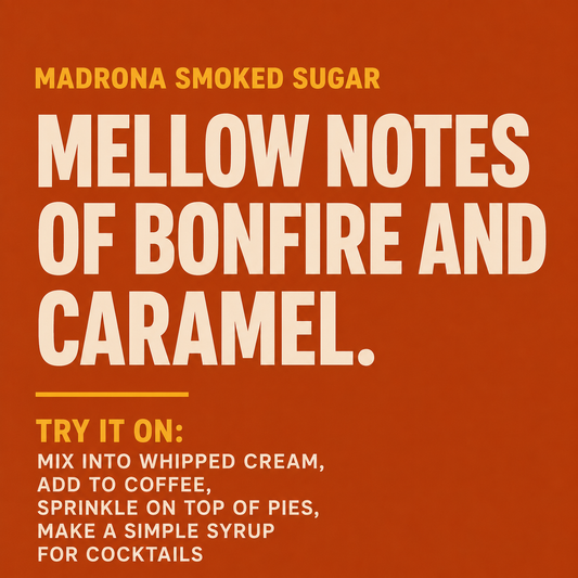 Madrona Smoked Sugar